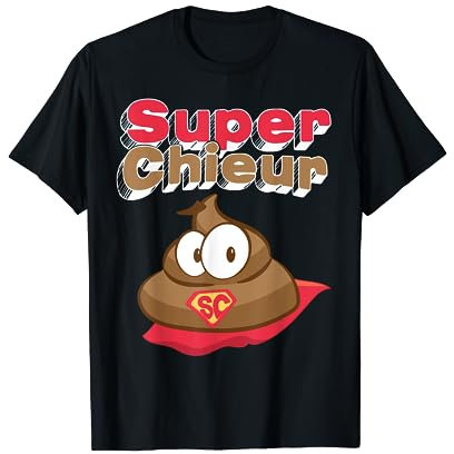 Humour Super Chieur et Chiant Poop Caca drôle T-Shirt