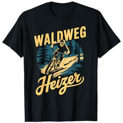 Waldweg Heizer Mountainbike MTB Abenteuer T-Shirt