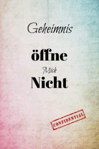 Ein Tagebuch: Mädchentagebuch, voller Geheimnisse! Blanko-Tagebuch nach Maß zum Aufschreiben Ihrer Geheimnisse.: Burn Book: Tagebuch für Mädchen, ... nach Maß zum Aufschreiben Ihrer Geheimnisse.