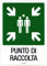 TIESSE - Cartello PUNTO DI RACCOLTA - Cartello in Forex (PVC espanso) non adesivo - Dimensione: 240x330 mm - MADE IN ITALY