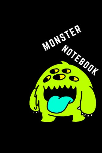 Monster Notebook: Blank Notebook Journal 6 X 9