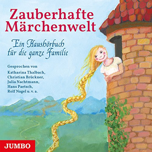 Zauberhafte Märchenwelt: Ein Haushörbuch für die ganze Familie
