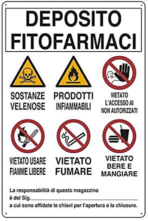 CARTELLO SEGNALETICO - deposito fitofarmaci - Con Adesivo in Vinile e Pannello in Forex (Pannello 5mm Stampato)