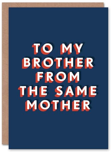 Artery8 To My Brother From The Same Mother Fun Bold For Him Birthday Card
