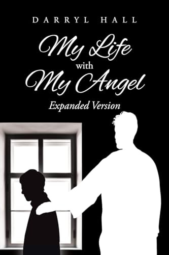 My Life with My Angel: Expanded Version