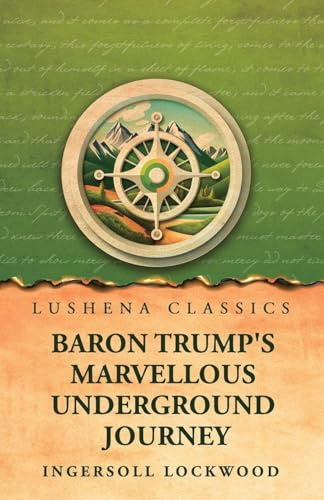 Baron Trump's Marvellous Underground Journey