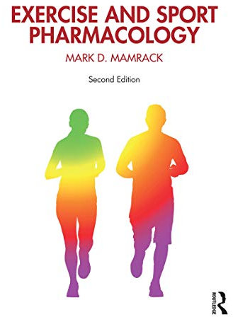 Exercise and Sport Pharmacology (English Edition)