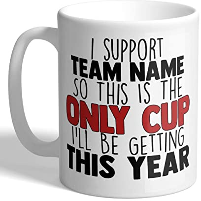 I Love Mugs - Personalised - I Support - Team Name - Football, Rugby Sport Mug, Ceramic, 11fl.oz.