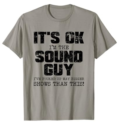 Audio Tech Musikingenieur Lustiger Sound Guy T-Shirt