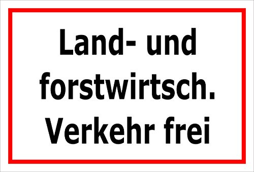 Melis-Folienwerkstatt Schild Land- und forstwirtschaftlicher Verkehr frei – 30x20 cm – 3mm Hartschaum – mehrere Größen/Materialien – Mit Bohrlöchern