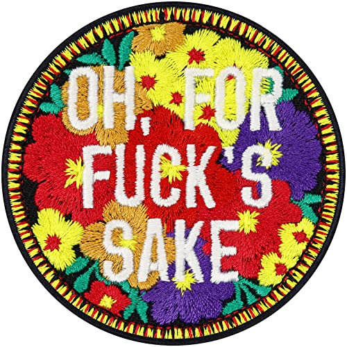 Lustiger Aufnäher Oh for F*ck's Sake Aufbügler Blumen Patch zum annähen/aufbügeln | lustiger Jeans Flicken mit Stickerei Flower Power Applikation für alle Stoffe | 70x70mm