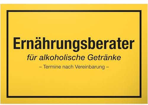 Nutrición Asesores Bebidas Alcohólicas, plástico Cartel con texto en alemán (30 x 20 cm), Regalo Hombres, Fiesta Regalo – Accesorios Juegos para beber