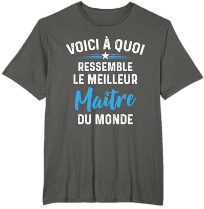 Meilleur Maître du monde Super Cadeau Fête des Pères T-Shirt