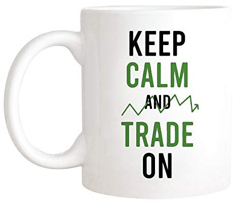 Kaffeebecher Bleiben Sie Ruhig Und Handeln Sie Auf Lustige Buy Low Sell High Day Trader Für Forex Stock Trader, Trading Tasse Mehrfarbig Keramik-Tasse Premium Bürotasse Für Arbeit Geschenk 330ML