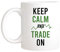 Kaffeebecher Bleiben Sie Ruhig Und Handeln Sie Auf Lustige Buy Low Sell High Day Trader Für Forex Stock Trader, Trading Tasse Mehrfarbig Keramik-Tasse Premium Bürotasse Für Arbeit Geschenk 330ML