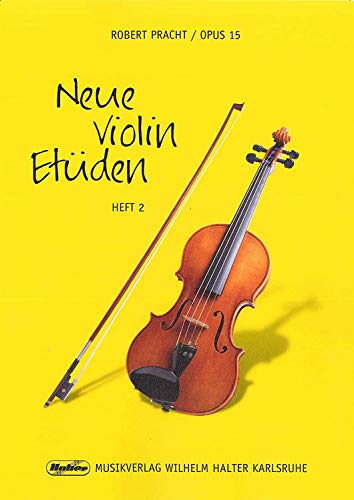 Robert Pracht: Neue Violin-Etüden op.15 Band 2-36 schwierigere Etüden in der 1. Lage und 7 leichte Doppelgriff-Etüden - Noten für Violine/Geige