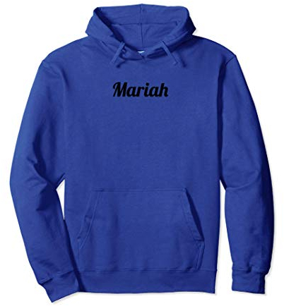 Top That Says the Name Mariah | Cute Adults Kids - Graphic Pullover Hoodie