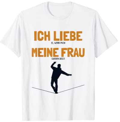 Herren Ich liebe meine Frau Slackline Balancieren Indoor Slackline T-Shirt