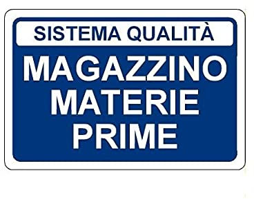 CARTELLO SEGNALETICO - Magazzino Materie Prime - Con Adesivo in Vinile e Pannello in Forex (Adesivo)