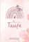 Meine Taufe Gästebuch: für Mädchen | Regenbogen | Gästebuch und Taufalbum | Zum Ausfüllen | Für Erinnerungen, Glückwünsche und Fotos | 40 Gäste | Hardcover