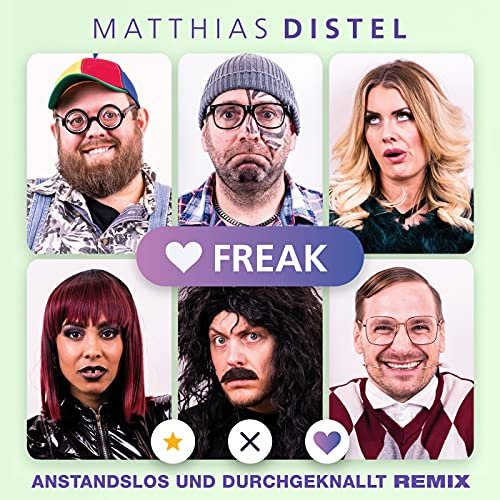 Freak (Anstandslos & Durchgeknallt Remix)