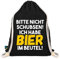 Festival Turnbeutel mit Spruch Bitte Nicht schubsen - Ich Habe Bier im Beutel - Sportbeutel/Gym Bag
