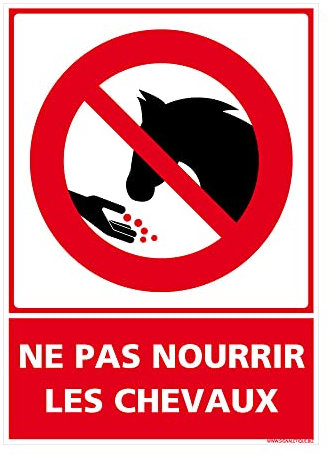 Panneau Ne Pas Nourrir Les Chevaux. Panneau Interdiction Nourrir les Animaux en sticker, panneau PVC ou Aluminium. Panneau Dissuasif - 75 x 105 mm - Adhésif - Adhésif -