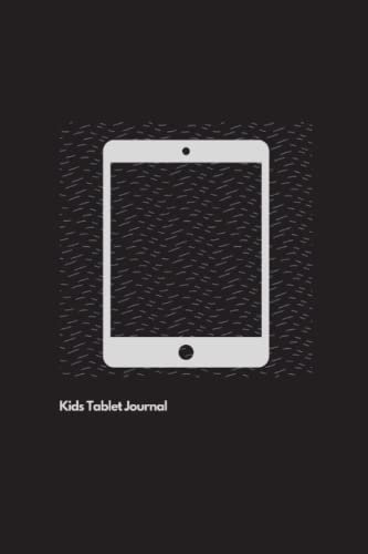 Kids Tablet Journal: 6 x 9 inch, 200 lined pages