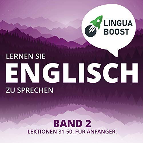 Lernen Sie Englisch zu Sprechen, Band 2