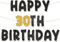 30. Geburtstag Banner - Happy Birthday Deko Schwarz Gold für 30 Jahre Party Dekoration