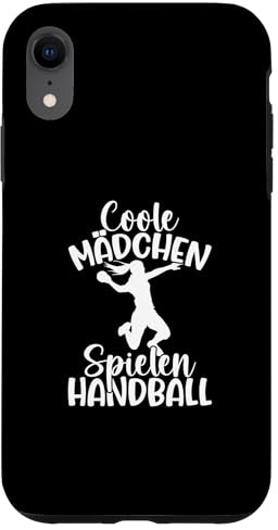 Hülle für iPhone XR Lustiges Sport Coole Mädchen Spielen Handball