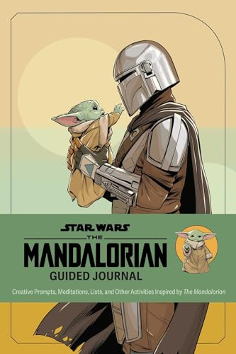 Star Wars: The Mandalorian Guided Journal: Creative Prompts, Meditations, Lists, and Other Activities Inspired by The Mandalorian