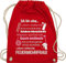 Turnbeutel Rucksack - Feuerwehr - Taschen - Ich bin eine ... Feuerwehrfrau! - Unisize - Rot - feuerwehrgeschenkartikel beutel feuerwehrfrau feuerwehrmann frau turnsackerl feuerwehrfrau+geschenke