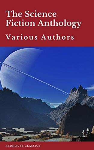 The Science Fiction Anthology (English Edition)