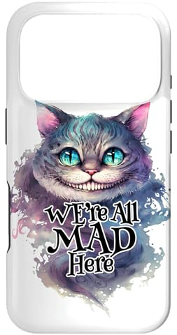 Hülle für iPhone 17 Pro Grinsekatze We're All MAD Here Alice im Wunderland Zitat
