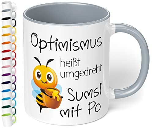 True Statements Lustige Tasse Optimismus heißt umgedreht sumsi mit po - Kaffeetasse mit Spruch als Geschenk - beidseitig bedruckt - spülmaschinenfest, innen Grau