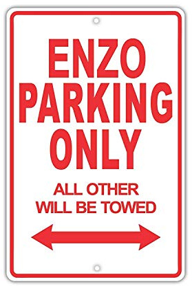 KIEJAW Ferrari ENZO Parking Only All Others Will Be Towed Ridiculous Lustiges Garagen-Blechschild Zollschild Metall-Blechschild 20,3 x 30,5 cm A1348