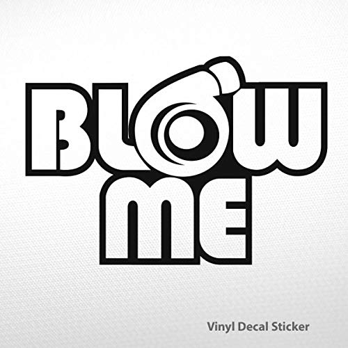 myrockshirt Blow Me Turbo Turbolader ca 20 cm Aufkleber,Sticker,Decal,Autoaufkleber,UV&Waschanlagenfest,Profi-Qualität
