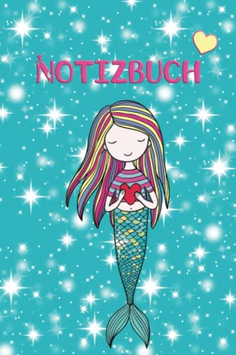 Meerjungfrau Notizbuch liniert DIN A5 - Journal oder Tagebuch für alle, die Meerjungfrauen lieben: Tolles Geschenk für viele Anlässe z.B. Geburtstag, ... - Füllung Schultüte, Weihnachten oder Ostern