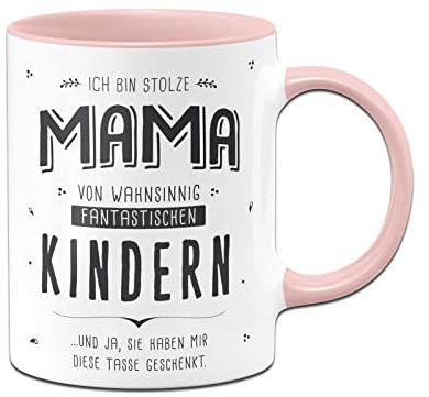 Tassenbrennerei Tasse mit Spruch - Stolze Mama von fantastischen Kindern - Kaffeetasse lustig als Geschenk für Mutter (Mama/Kinder, Rosa)