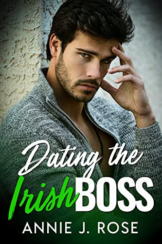 Dating the Irish Boss: Liebesroman