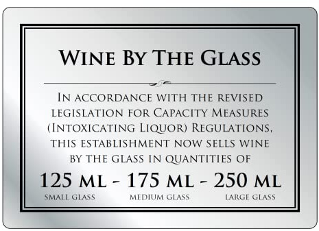 Wine by the Glass 125ml - 175ml - 250ml Sign (A5-210 x 148mm) Bar Pub Notice Silver