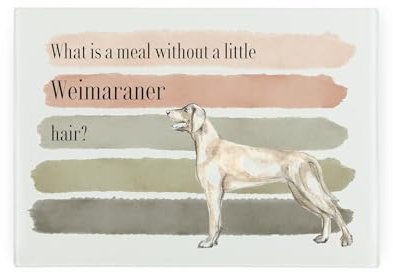 Weimaraner - Protector de encimera de cristal pequeño – Regalos humorísticos con temática de perros – Protector suave para encimera de cocina con patas antideslizantes 28,5 cm x 20 cm