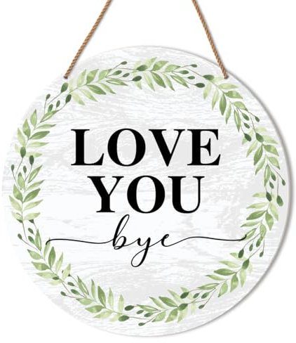 Love You Bye Wall Decor, Home Entryway Hallway Decor Farmhouse Hanging Sign Wall Decoration, Housewarming Gifts New Home House Apartment