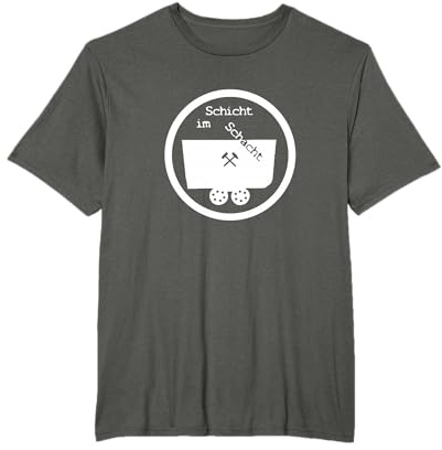 Schicht im Schacht (Lore) weiß T-Shirt