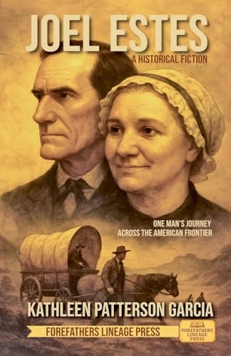 JOEL ESTES: A Historical Fiction