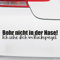 Motoking Autoaufkleber - Lustige Sprüche & Motive für Ihr Auto - Bohr Nicht in der Nase! Ich Sehe Dich im Rückspiegel. - 17 x 3,1 cm - Dunkelgrau Glänzend