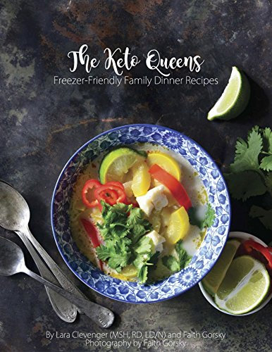Freezer-Friendly Family Dinner Recipes: The Keto Queens