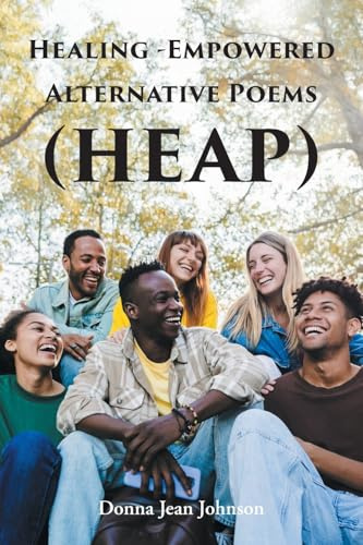 Healing-Empowered Alternative Poems (HEAP)