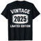 Limitierte Auflage von Vintage und geboren im Jahr 2025 T-Shirt